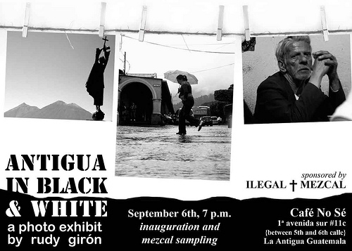 Invitación a la muestra fotográfica Antigua en Blanco y Negro de Rudy Girón