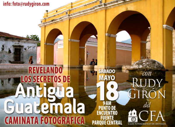 CAMINATA FOTOGRÁFICA: Revelando los secretos de Antigua Guatemala