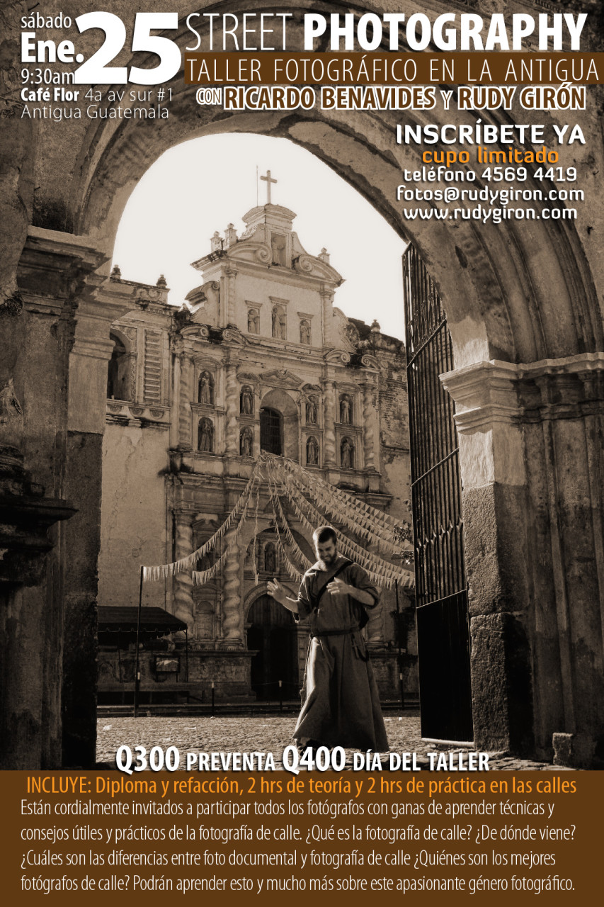 Street Photography — Taller fotográfico en La Antigua Guatemala con Ricardo Benavides y Rudy Girón