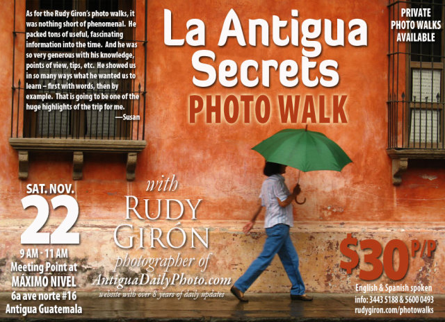PHOTO WALK: Street Photography in Antigua Guatemala with photographer Rudy Giron, Nov. 22, 2014