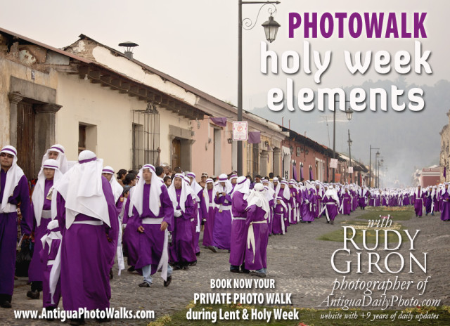 Antigua Photo Walks: Holy Week Elements  with Rudy Giron